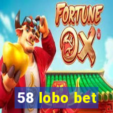 58 lobo bet